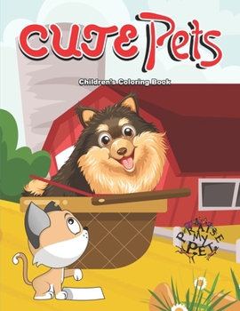 Paperback Cute Pets: Children's Coloring Book