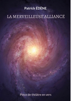 Paperback La merveilleuse alliance [French] Book