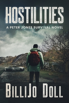 Paperback Hostilities: a Peter Jones survival novel Book