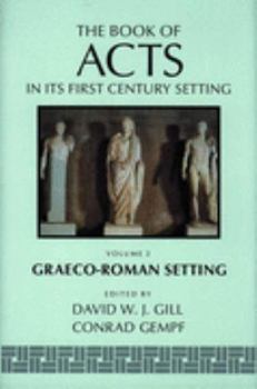 Hardcover The Book of Acts in its First Century Setting, volume 2 : The Book of Acts in Its Graeco-Roman Setting Book