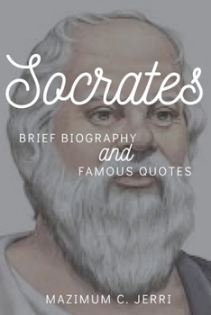 Paperback Socrates: Brief Biography and Famous Quotes Book