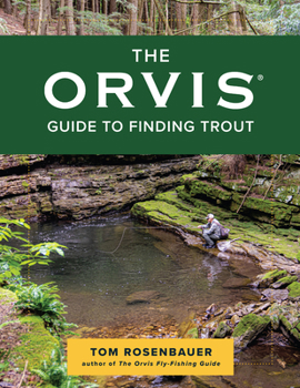 Paperback The Orvis Guide to Finding Trout Book