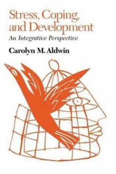 Hardcover Stress, Coping, and Development: An Integrative Perspective Book