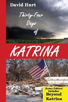 Paperback Thirty-Four Days of Katrina Book