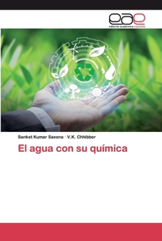 Paperback El agua con su química [Spanish] Book