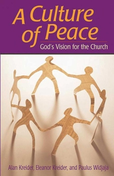 Paperback Culture of Peace: God's Vision for the Church Book