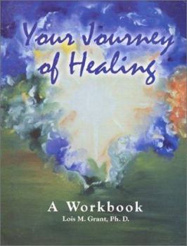 Paperback Your Journey of Healing, A Workbook Book