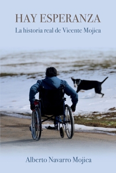 Paperback Hay esperanza: La historia real de Vicente Mojica [Spanish] Book