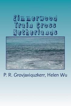 Paperback Zimmerwood Train on Netherlands Book