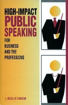 Hardcover High-Impact Public Speaking for Business and the Professions Book