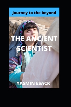 Paperback The Ancient Scientist Book
