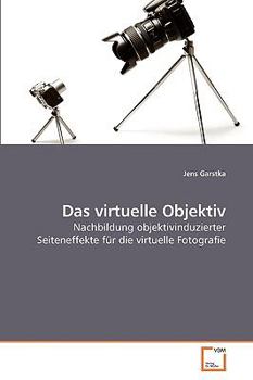 Paperback Das virtuelle Objektiv [German] Book