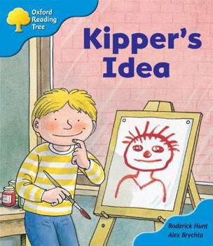 Oxford Reading Tree: Stage 3: More Storybooks: Kipper's Idea: Pack A (Oxford Reading Tree) - Book  of the Biff, Chip and Kipper storybooks
