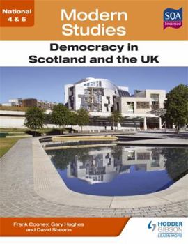 Paperback Democracy in Scotland and the UK. Frank Cooney, Gary Hughes, David Sheerin Book