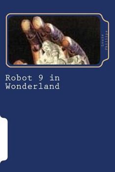 Paperback Robot 9 in Wonderland Book