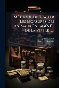 Paperback Méthode De Traiter Les Morsures Des Animaux Enragés Et De La Vipère ...... [French] Book