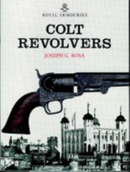 Paperback Colt Revolvers and the Tower of London Book