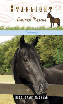 Runaway - Book #1 of the Starlight Animal Rescue