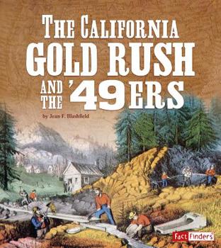 Paperback The California Gold Rush and the '49ers Book