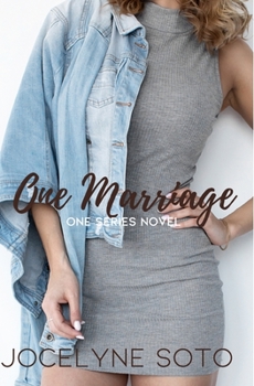 One Marriage: One Series Book 4 - Book #4 of the One