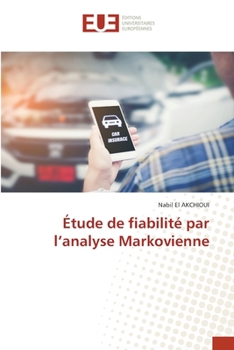 Paperback Étude de fiabilité par l'analyse Markovienne [French] Book