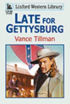 Paperback Late For Gettysburg [Large Print] Book