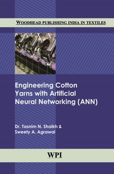 Hardcover Engineering Cotton Yarns with Artificial Neural Networking (Ann) Book