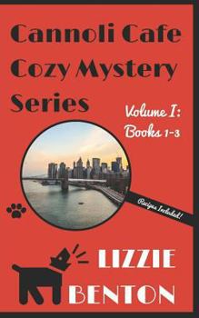 Paperback Cannoli Cafe Cozy Mystery Series Volume I: Books 1-3 Book
