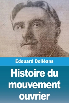 Paperback Histoire du mouvement ouvrier: Tome III: 1921 à nos jours [French] Book