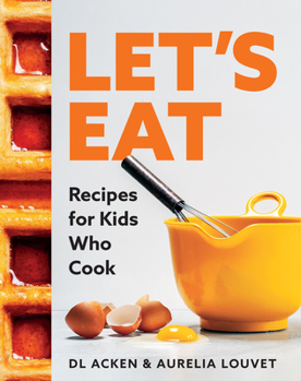 Hardcover Let's Eat: Recipes for Kids Who Cook Book