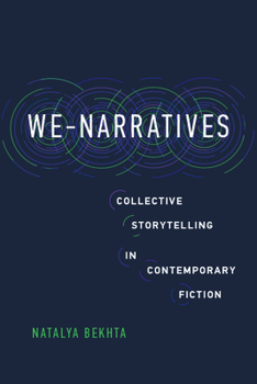 Hardcover We-Narratives: Collective Storytelling in Contemporary Fiction Book
