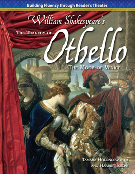 The Tragedy of Othello, the Moor of Venice - Book  of the Building Fluency Through Reader's Theater: William Shakespere