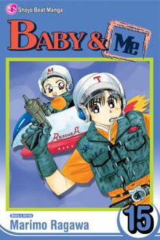 Baby & I 15 - Book #15 of the Baby & Me
