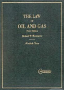 Hardcover The Law of Oil and Gas (HORNBOOK SERIES STUDENT EDITION) Book