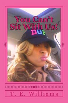 Paperback You Can't Sit With Us! Book