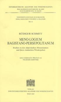 Paperback Meno-Logium Bagistano Persepolitanum: Studien Zu Den Altpersischen Monatsnamen Und Ihren Elamischen Wiedergaben [German] Book