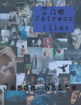 Paperback The Patreon Files: Volume 1 Book