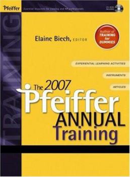 The 2007 Pfeiffer Annual, Volume 1: Training
