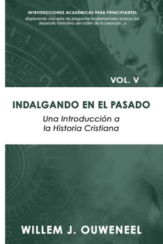 Paperback Indalgando el pasado [Spanish] Book