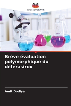 Paperback Brève évaluation polymorphique du déférasirox [French] Book