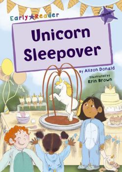 Paperback Unicorn Sleepover: (Purple Early Reader) (Maverick Early Readers Purple) Book