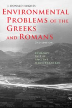 Paperback Environmental Problems of the Greeks and Romans: Ecology in the Ancient Mediterranean Book