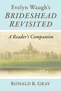 Paperback Evelyn Waugh's Brideshead Revisited: A Reader's Companion Book