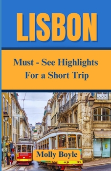 Paperback Lisbon: Must-See Highlights for a Short Trip Book