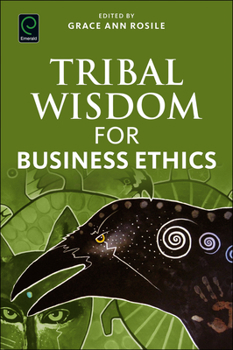 Paperback Tribal Wisdom for Business Ethics Book