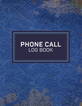 Paperback Phone Call Log Book: Telephone Message Tracker And Notebook, 110 Pages Voice Mail, 8.5x11in Journal Book, 4 Messages Per Page Book