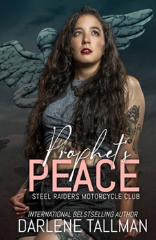 Prophet's Peace: A Steel Raiders MC novella