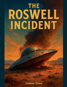 The Roswell Incident