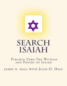 Paperback Search Isaiah: &#8235;Pyramid Zero The Witness and Poetry of Isaiah Book