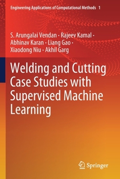 Paperback Welding and Cutting Case Studies with Supervised Machine Learning Book